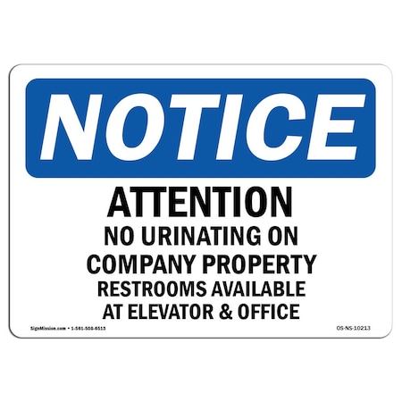 Signmission OSHA Notice Sign, 7" Height, Aluminum, Attention No Urinating On Company Property Sign, Landscape OS-NS-A-710-L-10213